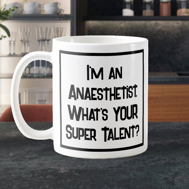 Super Talent d'Anesthésiste. Mug (Créateur téléchargé)