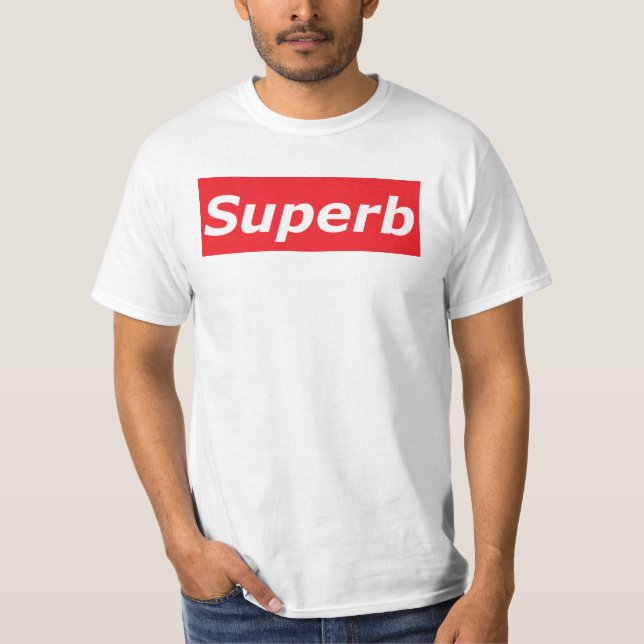 Superbe T-shirt (Devant)