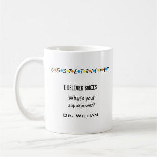 Superpower Obstetrician Custom Obgyn Mug