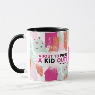 Sur le point de pousser un enfant dehors Mug