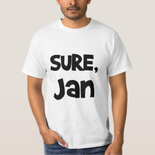 Sure, T-shirt de janv.
