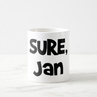Sure, tasse de janv.