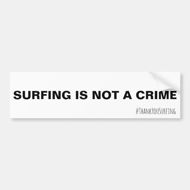SURF N'EST PAS UN Sticker pare-chocs CRIME -Blanc/ (Devant)