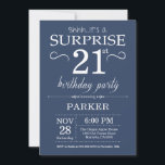Surprise 21e anniversaire Invitation Bleu<br><div class="desc">Invitation surprise 21e anniversaire avec Arrière - plan bleu. Anniversaire adulte. Hommes ou femmes Anniversaire Invitation. 13e 15e 16e 18e 20e 21e 30e 40e 50e 60e 70e 80e 90e 100e, n'importe quel âge. Pour plus de personnalisation, cliquez sur le bouton "Customiser" et utilisez notre outil de conception pour modifier ce...</div>