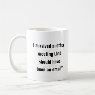 Survié une autre réunion - Victory Mug