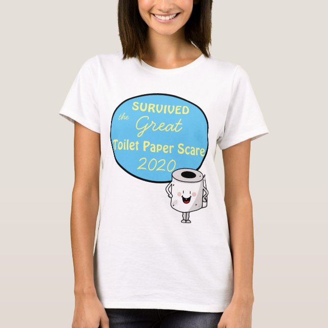 Survived the Great Toilet Paper Scare 2020 T-shirt (Devant)