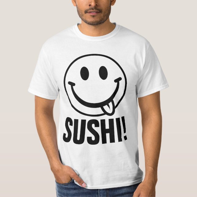 SUSHI ! T-shirt drôle (Devant)