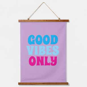 Suspendue Tapisserie de typographie Good Vibes Only   Positi