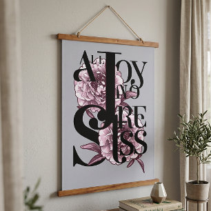 Suspendue Tapisserie florale Tout Joy Aucun Stress Cadeau po