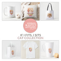 Cat Lovers | “If I Fits, I Sits”