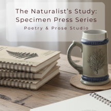 The Naturalist’s Study: Specimen Press Series