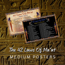 42 Laws Of Ma'at Posters (Medium)