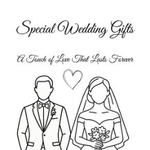 Special wedding gifts