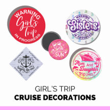 Girl's Trip Cruise Decorations