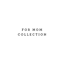 Mother's Day Collection