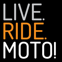 LIVE. RIDE. MOTO!