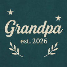 Promoted to Grandpa Est. 2026 Shirts & Gift Ideas