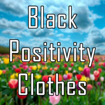 Black Positivity T-shirts