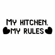 My Kitchen My Rules - Funny Kitchen Decor & Gifts