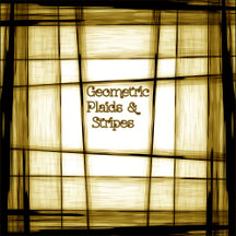 Geometric, Plaids, & Stripes