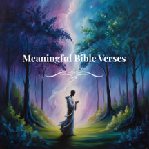 Meaningful Bible Verses & Inspirational