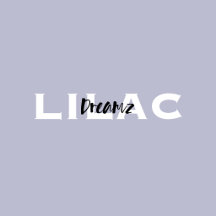 LILAC DREAMZ