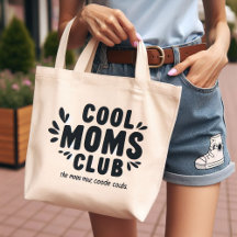 Moms Club Tote Bag
