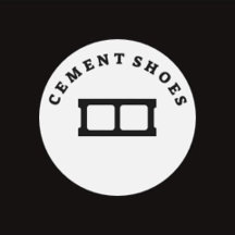 Cement Shoes 