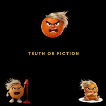 Truth or Fiction