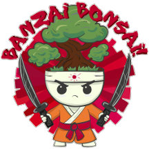 Banzai Bonsai!