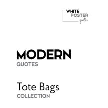 MODERN Quotes - Tote Bags