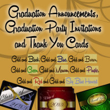 Graduation Invites/Party/Thank You Colors w/ Gold