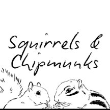 Squirrels and Chipmunks