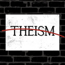 Say No To Theism
