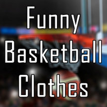 Funny Basketball T-shirts