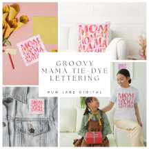 Groovy Mama Tie-dye Lettering