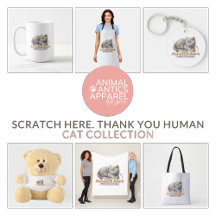 Cat Lovers | "Scratch Here. Thank You, Human"