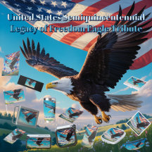 Semiquincentennial Legacy of Freedom Eagle Tribute