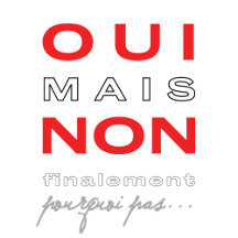 Oui mais non