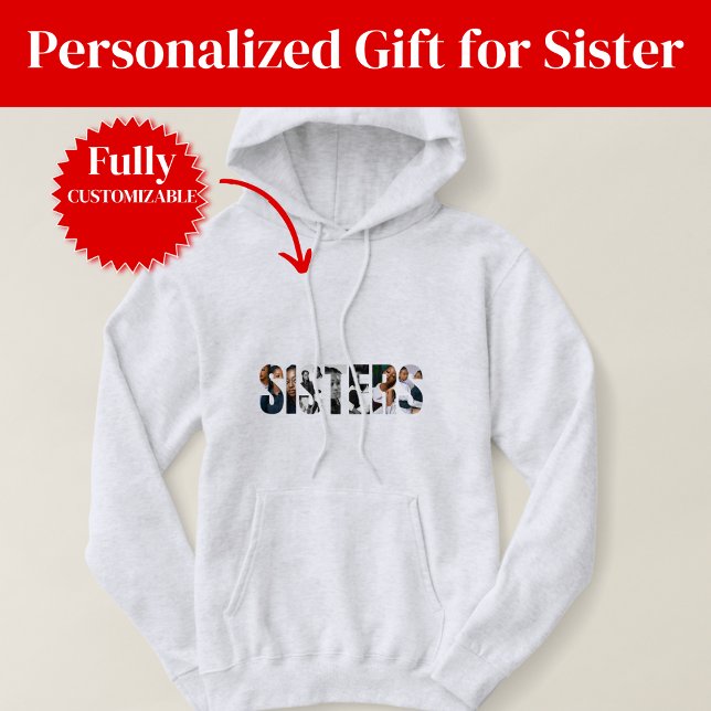 Sweat à capuche avec collage de photos de sœurs (Sisters Photo Collage Pullover Hoodie)