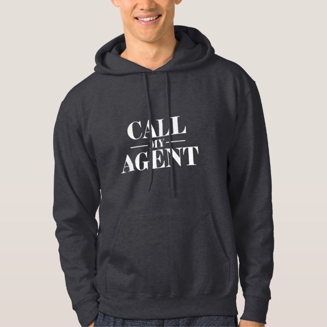 Sweat à capuche Call My Agent (Devant)