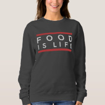 SWEAT FOOD IS LIFE - FEMME