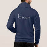 Sweat - shirt à capuche Groom<br><div class="desc">American Apparel sweat - shirt à capuche zip souple pour le marié à se détendre,  montré en bleu marine et a Groom texte sur le dos. Customisez cet objet ou achetez tel quel.</div>