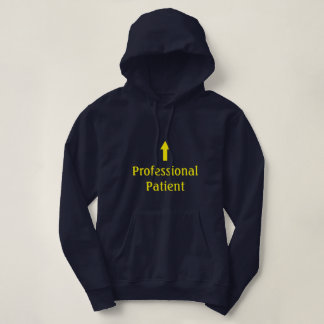 " Sweat - shirt à capuche patient "professionnel