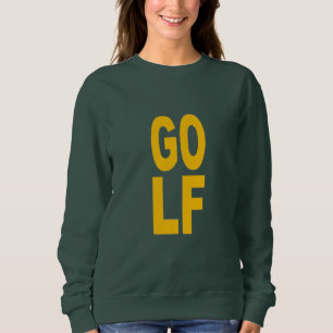 Sweat shirt vert foret femme  DESIGN  GLOF