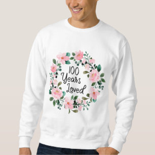 Sweatshirt 100 ans Hommes aimés Femmes 100 ans Cool 100e