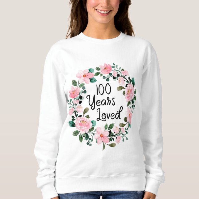 Sweatshirt 100 ans Hommes aimés Femmes 100 ans Cool 100e (Devant)