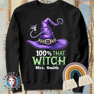 Sweatshirt 100% Cette Sorcière Halloween
