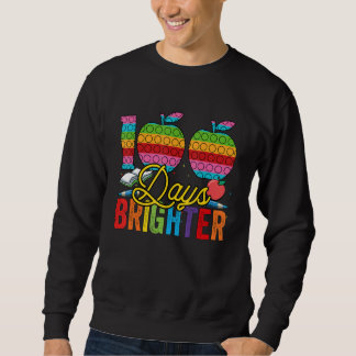 Sweatshirt 100 Days Brighter Popping For Teachers And Kids St