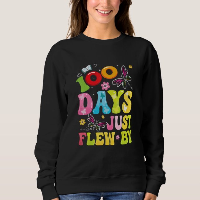 Sweatshirt 100 Days Just Flew By Butterfly 100th Day of Schoo (Devant)